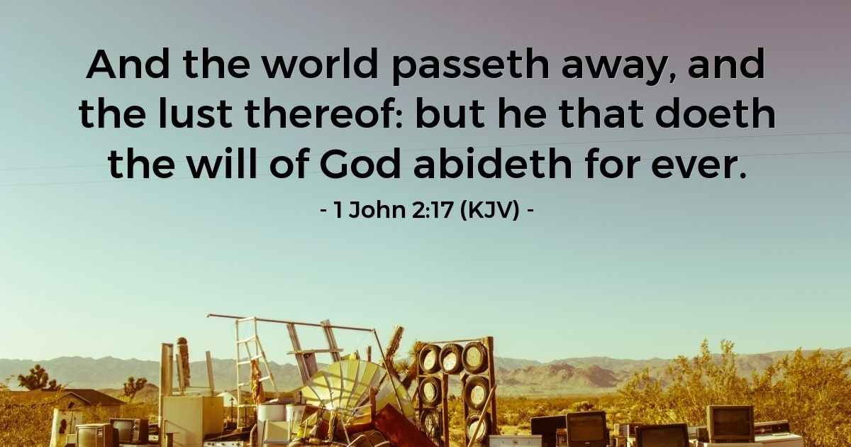 1 John 2:17 (KJV) — Today's Verse for Thursday, October 27, 1955