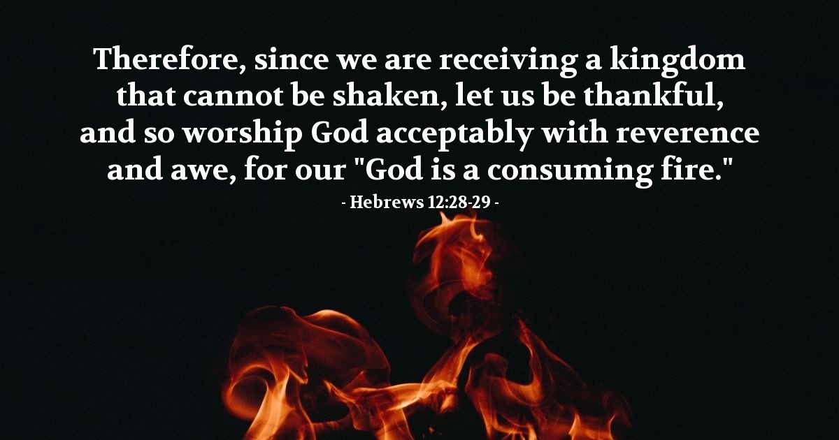 Hebrews 12:28-29 — Verse of the Day for 12/28/8012