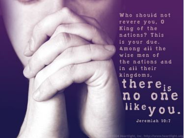 Illustration of the Bible Verse Jeremiah 10:7