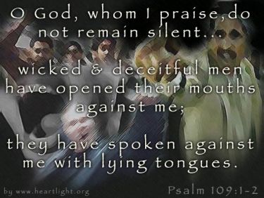 Illustration of the Bible Verse Psalm 109:1-2