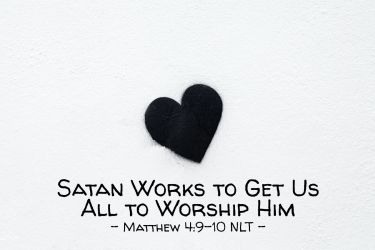 Illustration of the Bible Verse Matthew 4:9-10 NLT