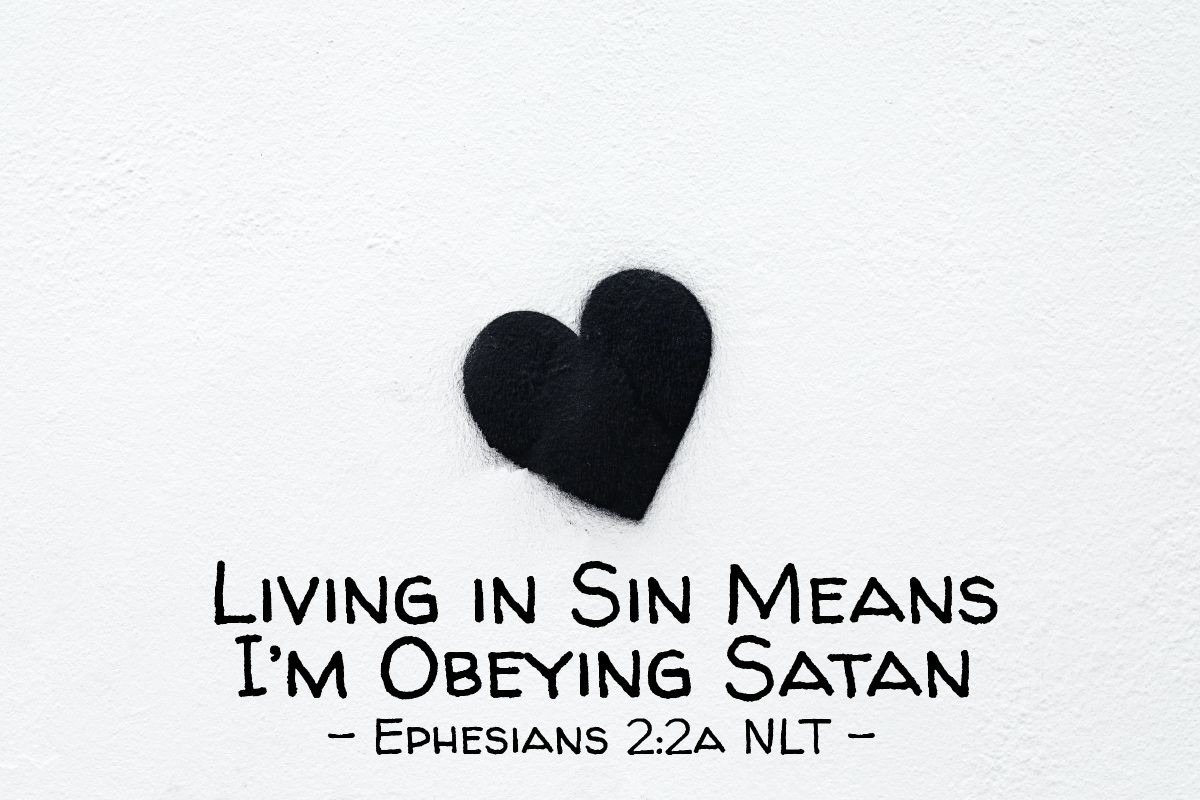 Illustration of Ephesians 2:2a NLT — You used to live in sin, just like the rest of the world, obeying the devil — the commander of the powers in the unseen world. He is the spirit at work in the hearts of those who refuse to obey God.