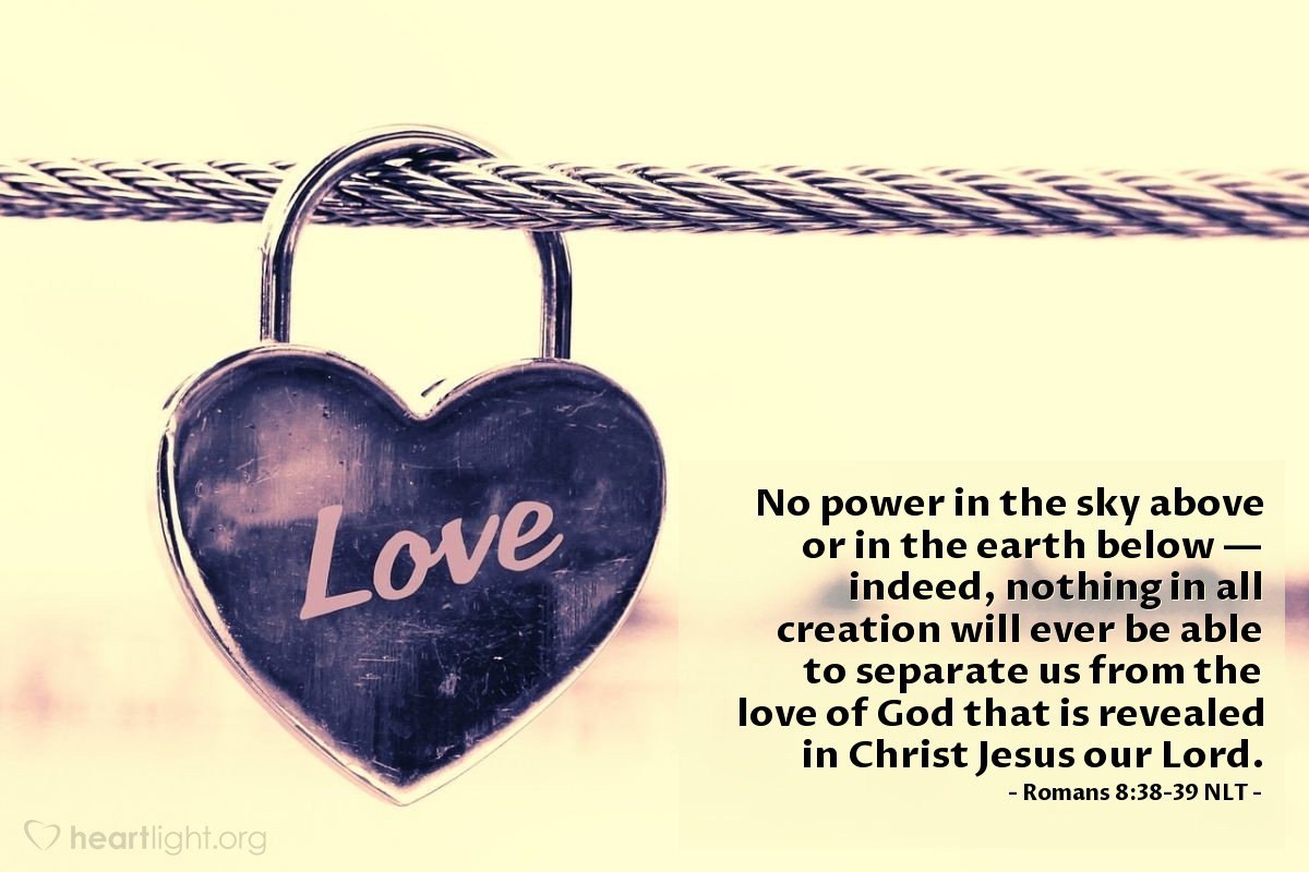 Romans 8 38 39 NLT Illustrated Demonic Powers Can Separate Us From 