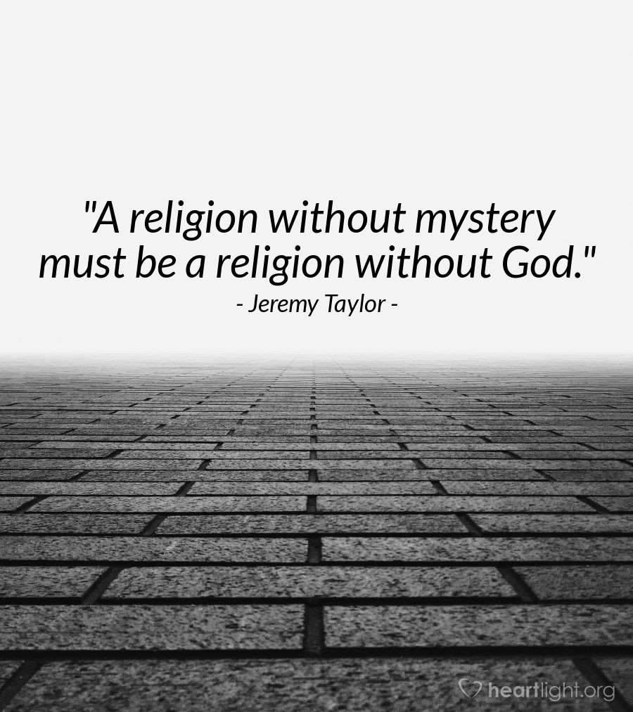 Illustration of Jeremy Taylor — "A religion without mystery must be a religion without God."