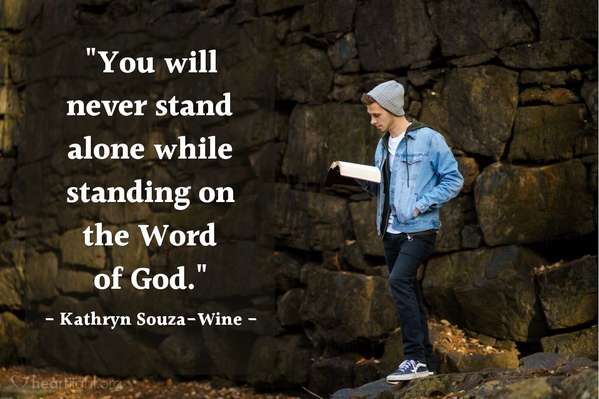 Illustration of Kathryn Souza-Wine — "You will never stand alone while standing on the Word of God."