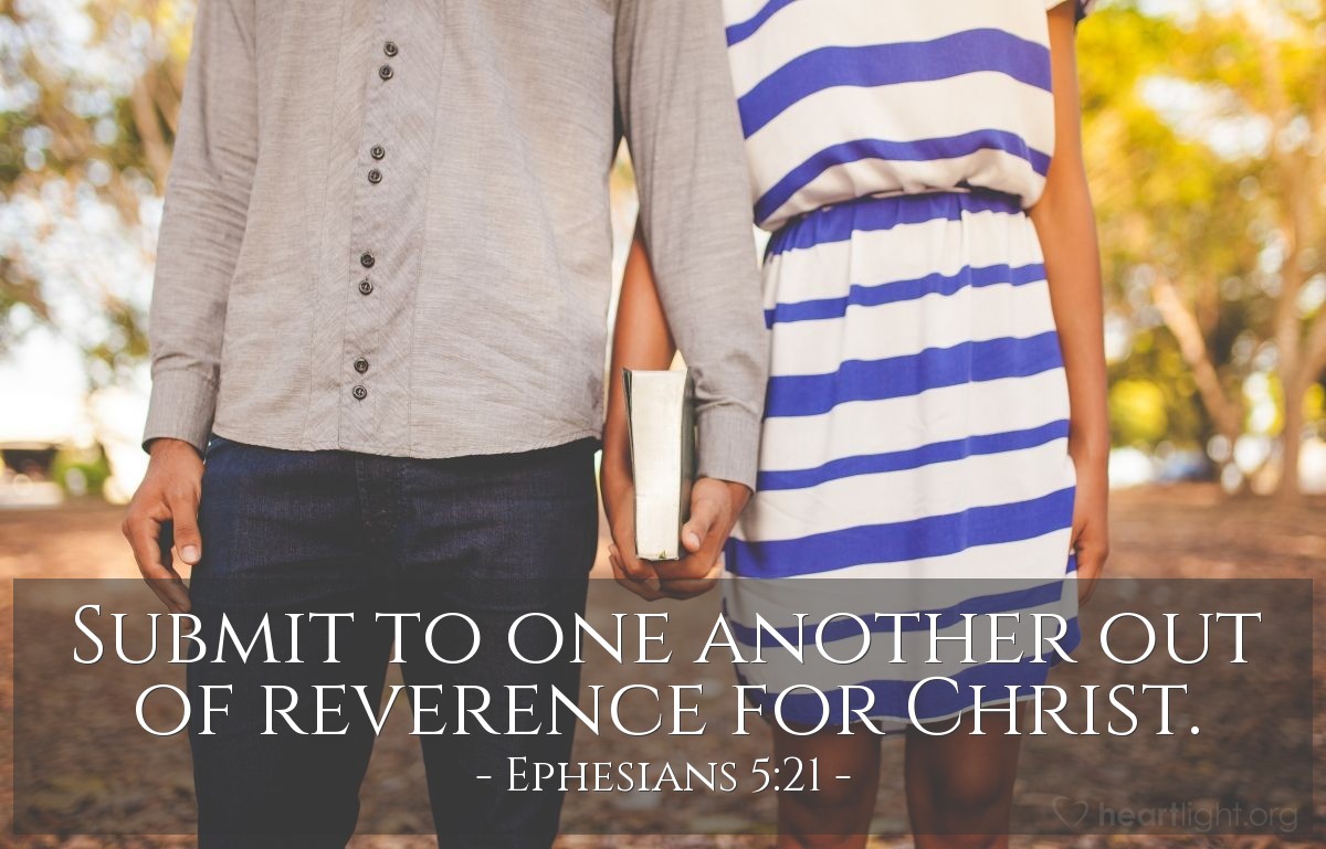 Illustration of Ephesians 5:21 — Submit to one another out of reverence for Christ.