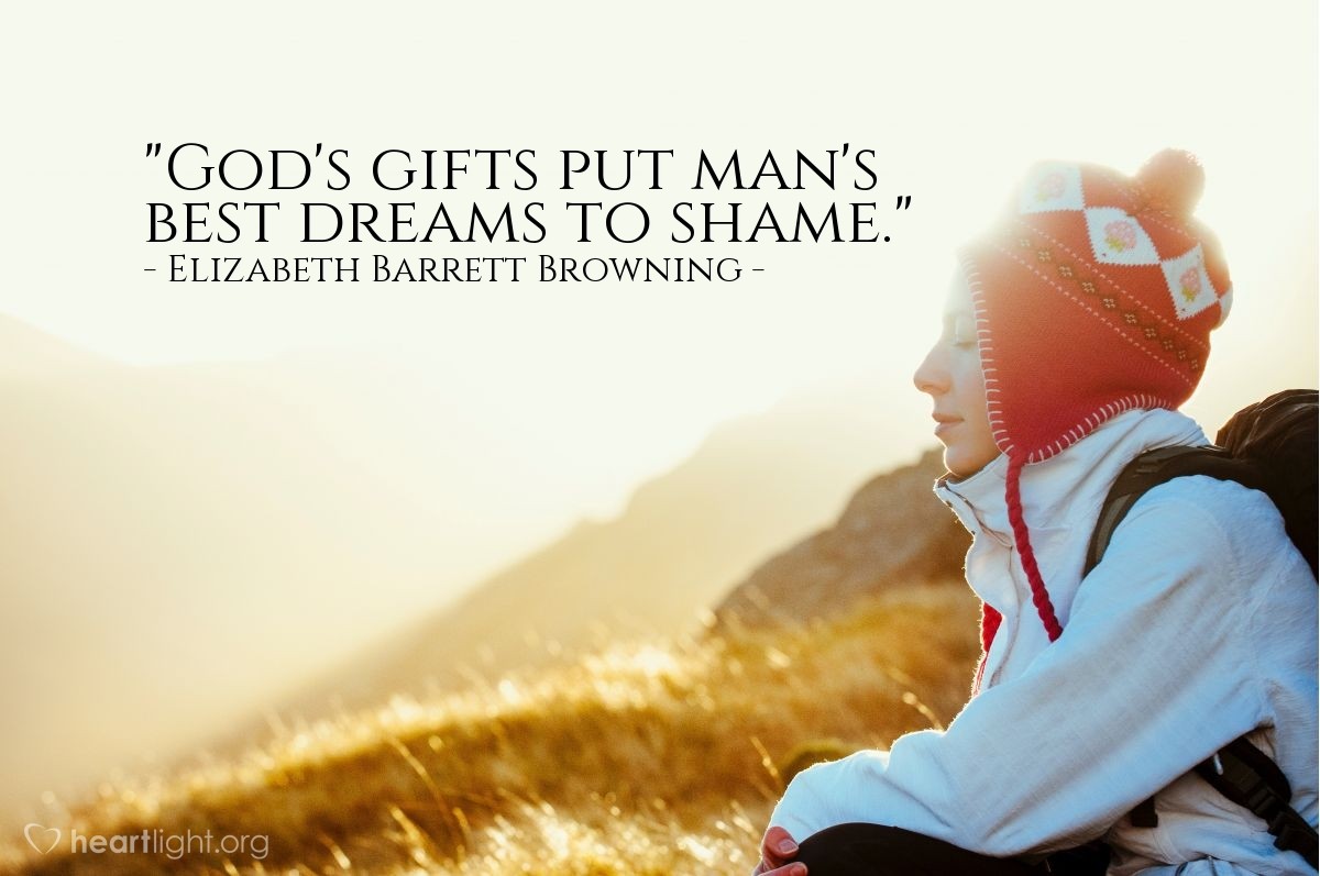 Illustration of Elizabeth Barrett Browning — "God's gifts put man's best dreams to shame."