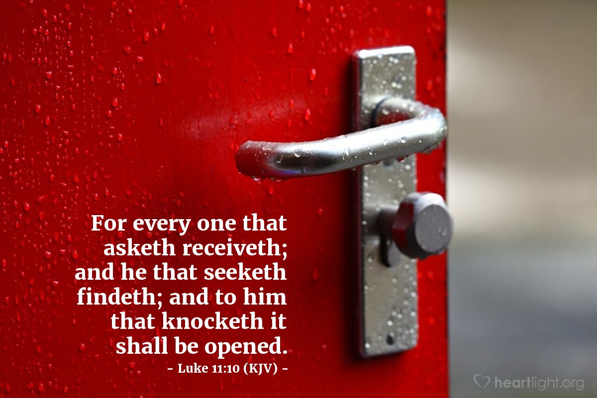 Luke 11 10 KJV Today s Verse For Thursday November 3 2011