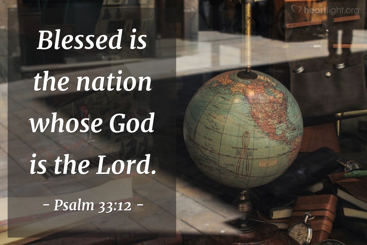 Illustration of Psalm 33:12 — Blessed is the nation whose God is the Lord.
