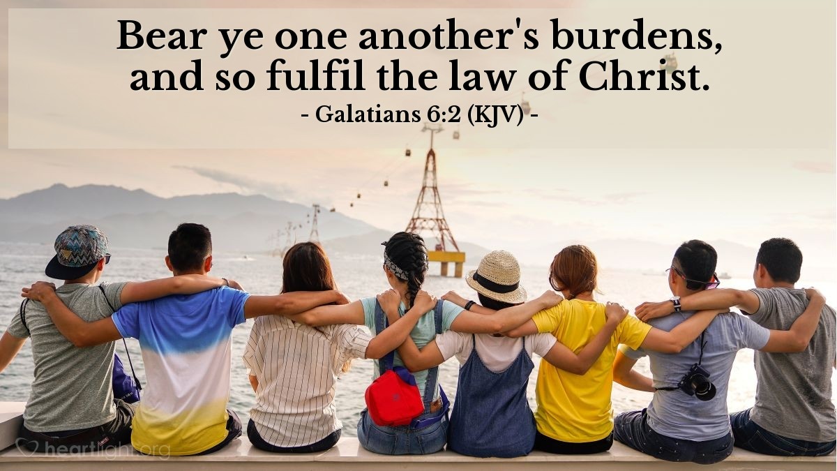 Illustration of Galatians 6:2 (KJV) — Bear ye one another's burdens, and so fulfil the law of Christ.
