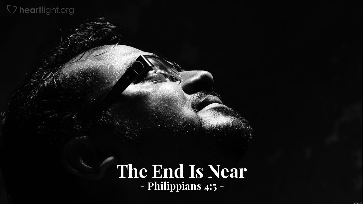 Preparing for the End — Philippians 4:7-11