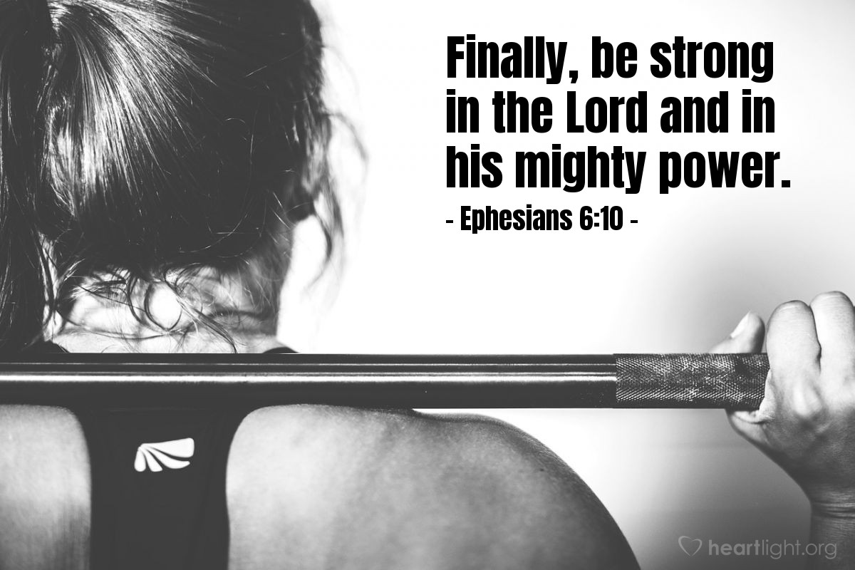 Illustration of Ephesians 6:10 on Strength