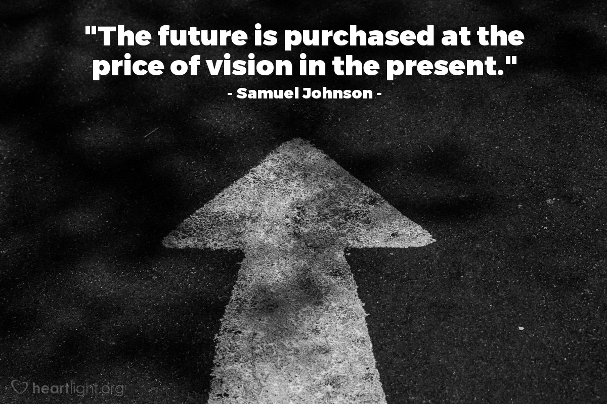 Illustration of Samuel Johnson — "The future is purchased at the price of vision in the present."