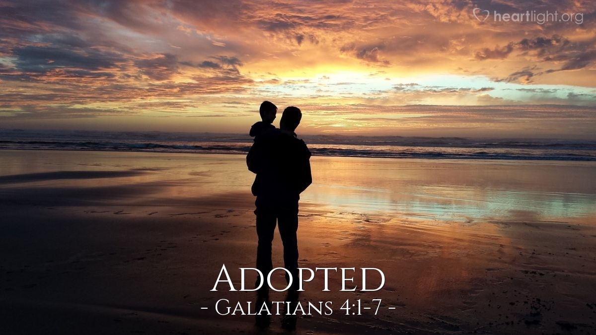 Adopted — Galatians 4:1-7