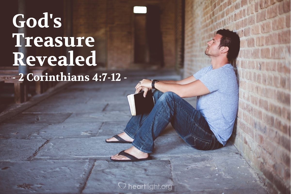 God's Treasure Revealed — 2 Corinthians 4:7-12