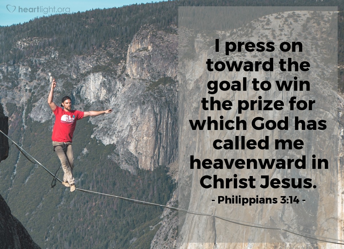 Illustration of Philippians 3:14 — I press on toward the goal to win the prize for which God has called me heavenward in Christ Jesus.