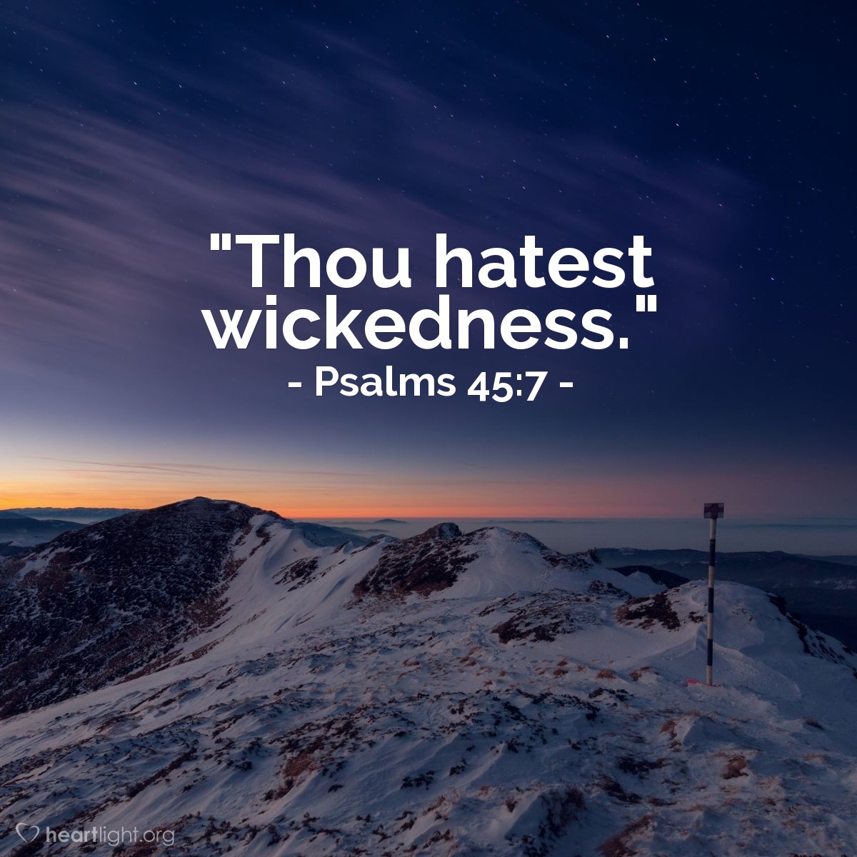 Illustration of Psalms 45:7 — "Thou hatest wickedness."