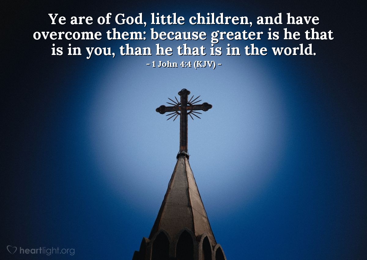1 John 4 4 KJV Today s Verse For Tuesday February 28 2017