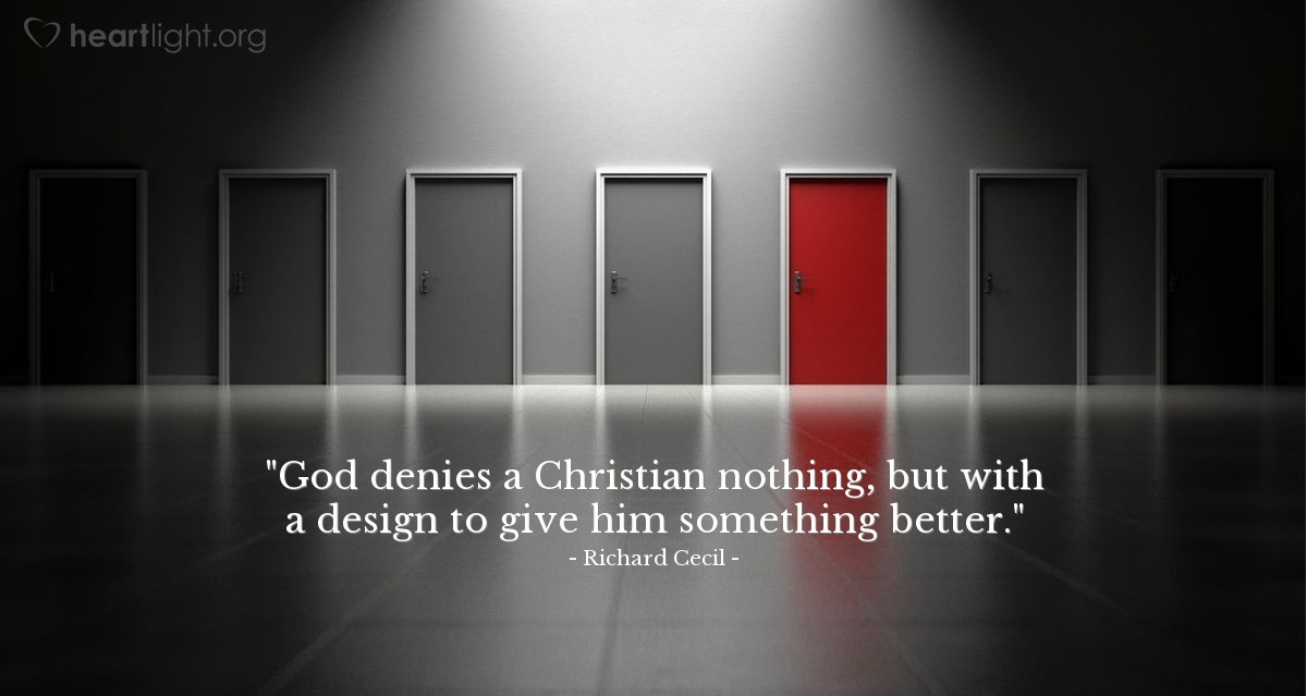 Illustration of Richard Cecil — "God denies a Christian nothing, but with a design to give him something better."