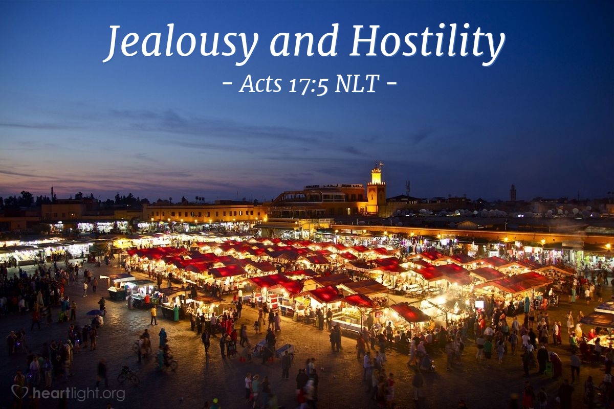 Illustration of Acts 17:5 NLT — But some of the Jews were jealous [of Paul's message and success], so they gathered some troublemakers from the marketplace to form a mob and start a riot. They attacked the home of Jason, searching for Paul and Silas so they could drag them out to the crowd.