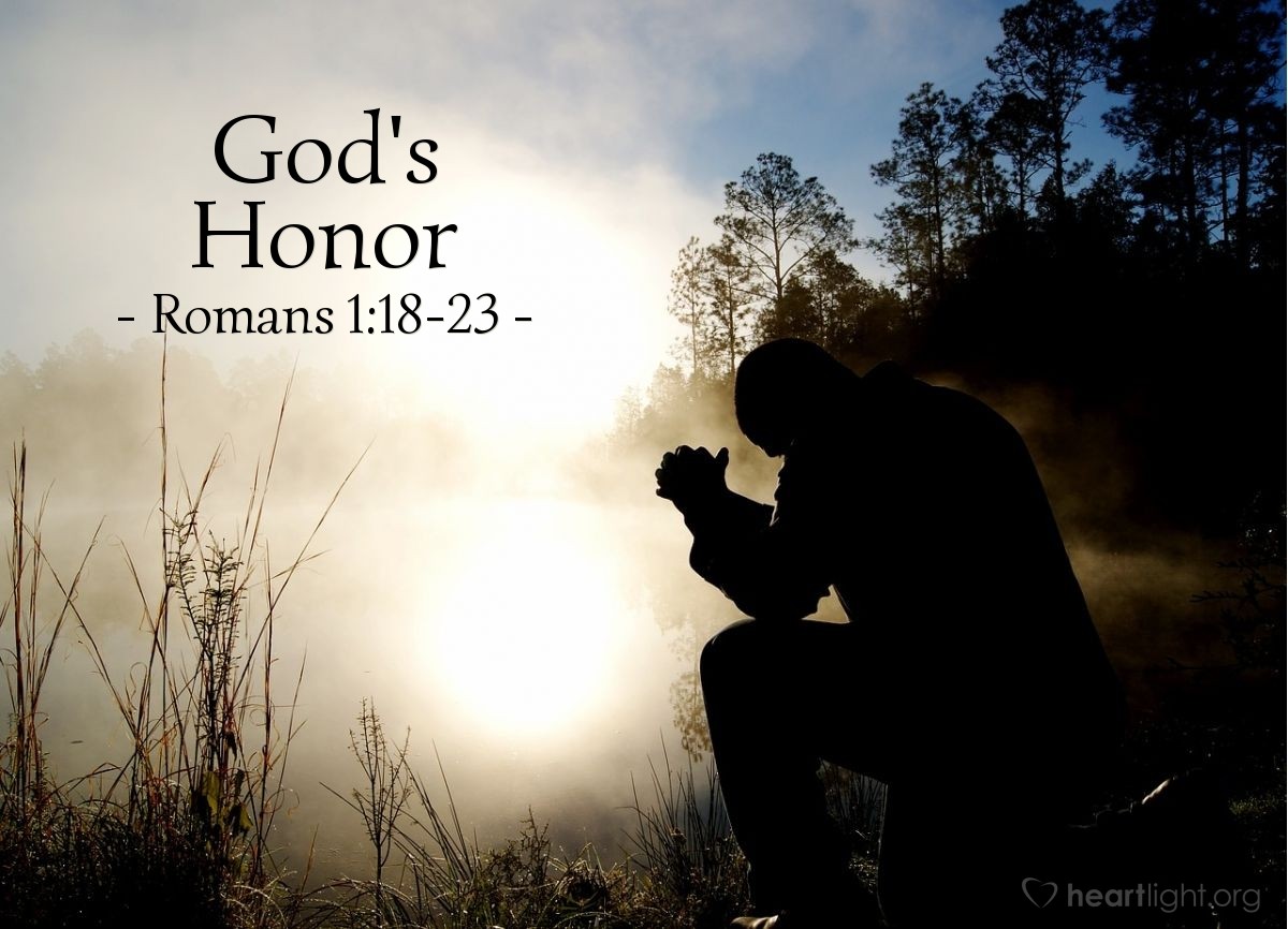 God's Honor — Romans 1:18-23