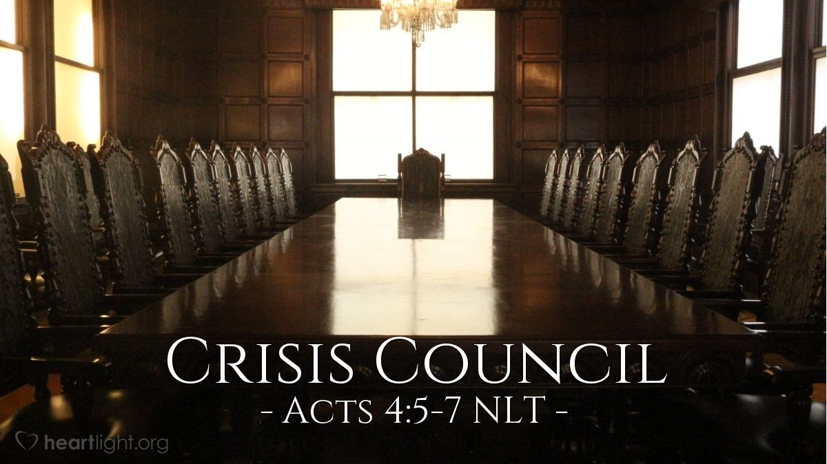 Illustration of Acts 4:5-7 NLT — The next day the council of all the rulers and elders and teachers of religious law met in Jerusalem. Annas the high priest was there, along with Caiaphas, John, Alexander, and other relatives of the high priest. They brought in [Peter and John] and demanded, "By what power, or in whose name, have you [healed the lame man]?"