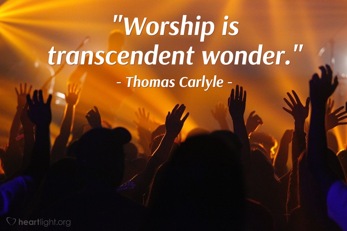 Illustration of Thomas Carlyle — "Worship is transcendent wonder."