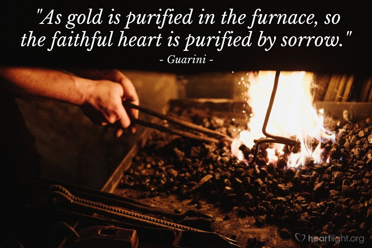 Illustration of Guarini — "As gold is purified in the furnace, so the faithful heart is purified by sorrow."