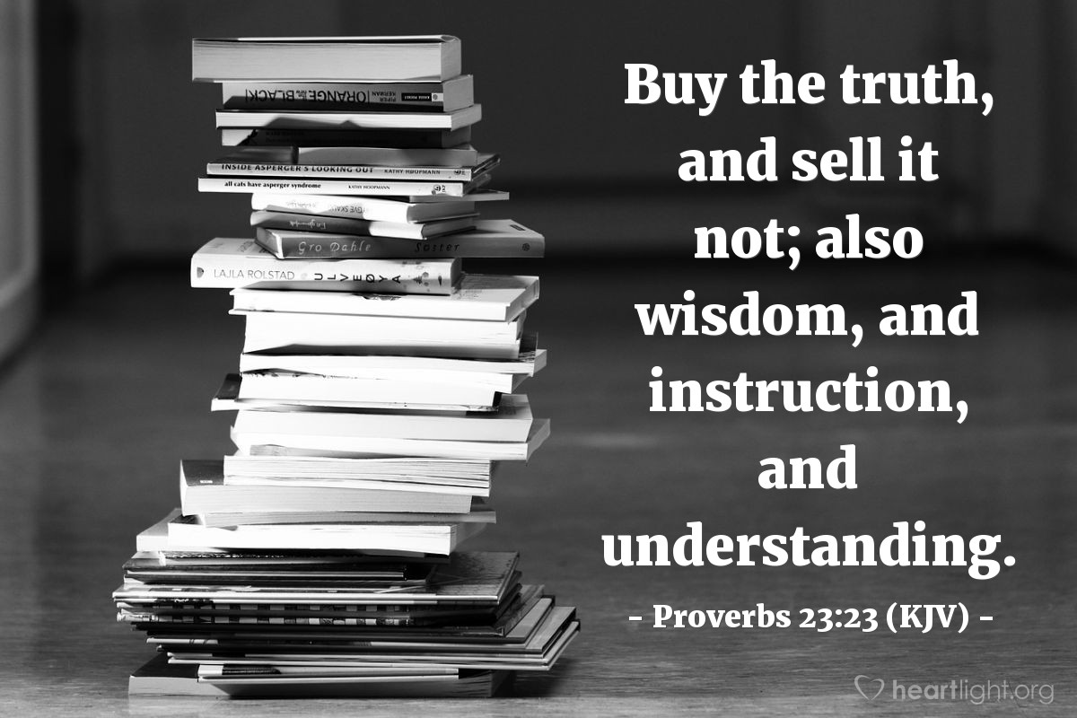 Proverbs 23 23 KJV Daily Wisdom For Tuesday March 23 2021