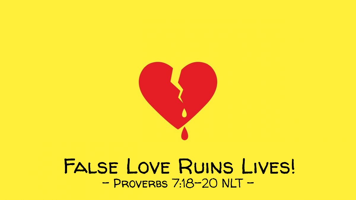 Illustration of Proverbs 7:18-20 NLT — [Avoid the immoral woman, who says,] "Come, let's drink our fill of love until morning. Let's enjoy each other's caresses, for my husband is not home. He's away on a long trip. He has taken a wallet full of money with him and won't return until later this month."