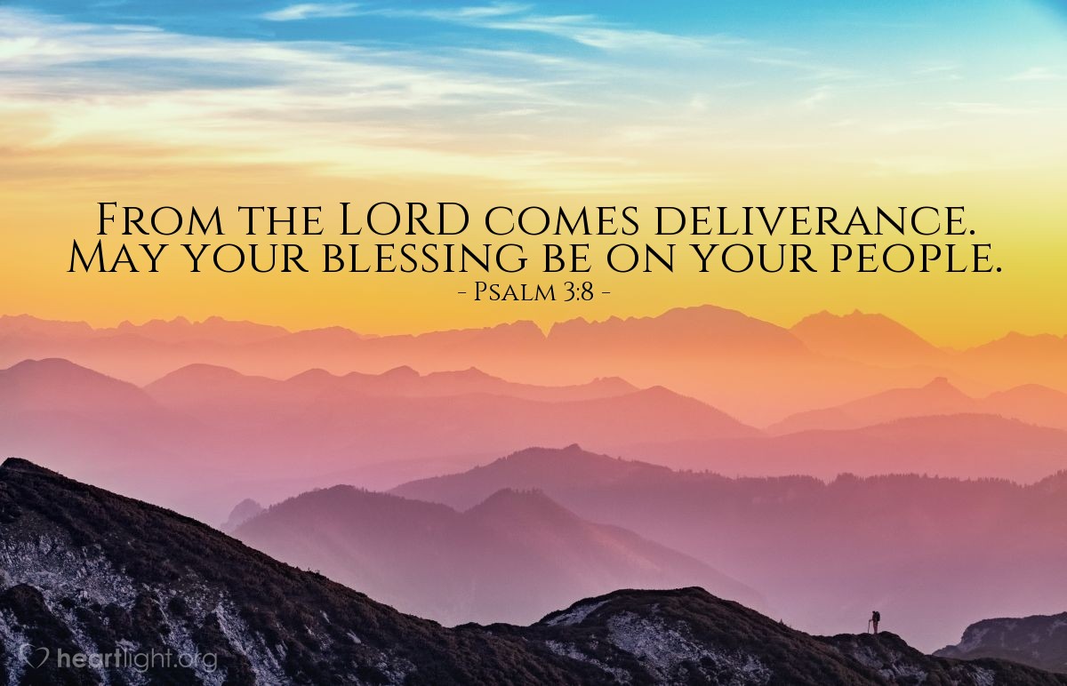 Illustration of Psalm 3:8 — From the LORD comes deliverance. May your blessing be on your people.