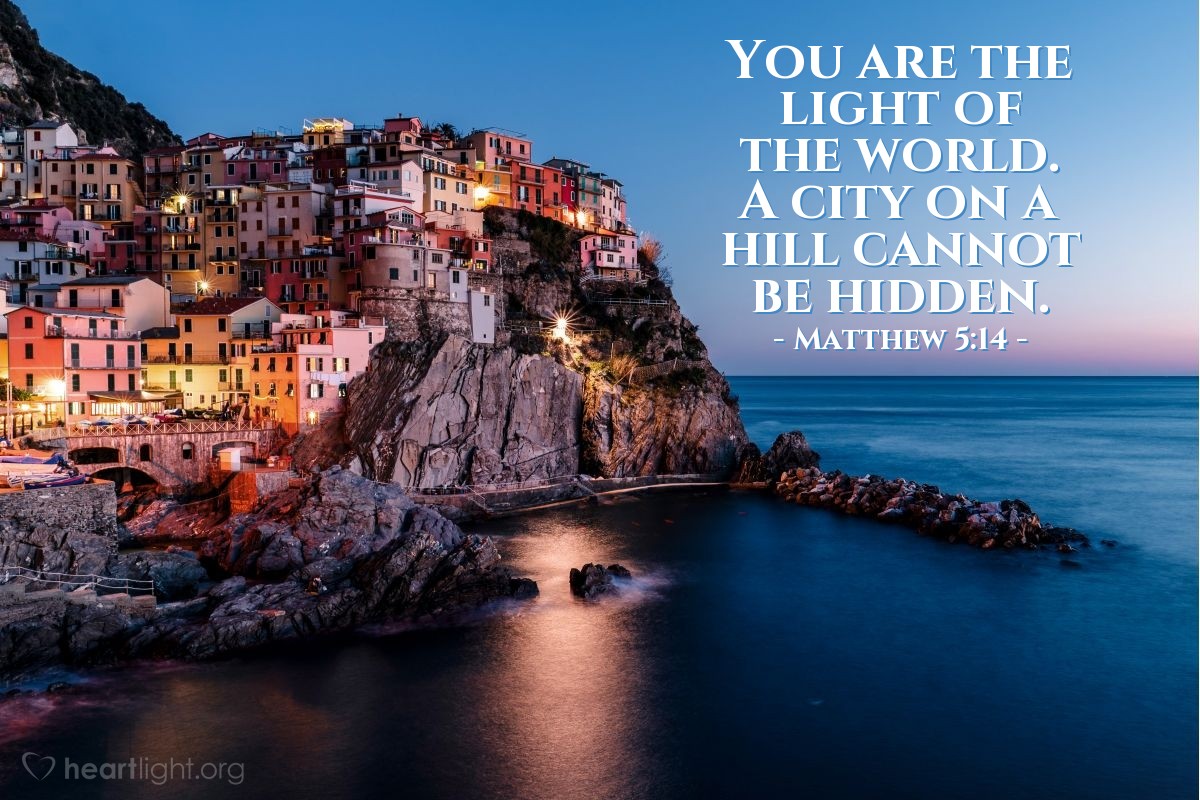 Illustration of Matthew 5:14 — You are the light of the world. A city on a hill cannot be hidden.