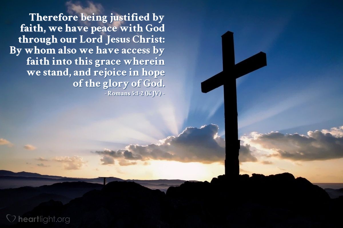 Romans 5:1-2 (KJV) — Today's Verse for Tuesday, January 17, 1961