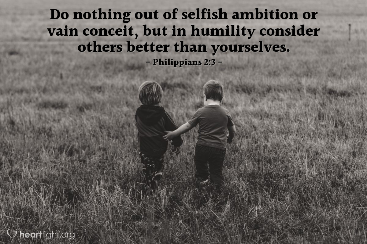 Illustration of Philippians 2:3 on Selfishness