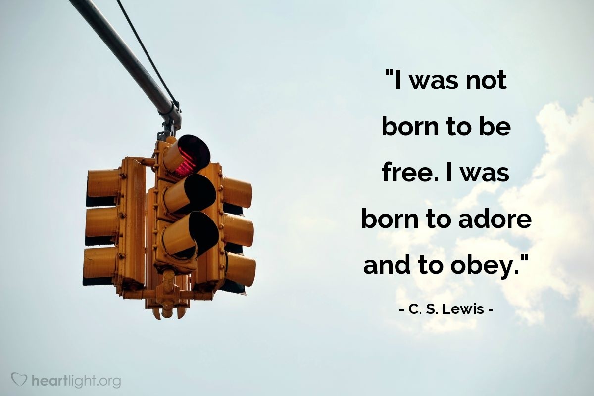 Illustration of C. S. Lewis — "I was not born to be free. I was born to adore and to obey."