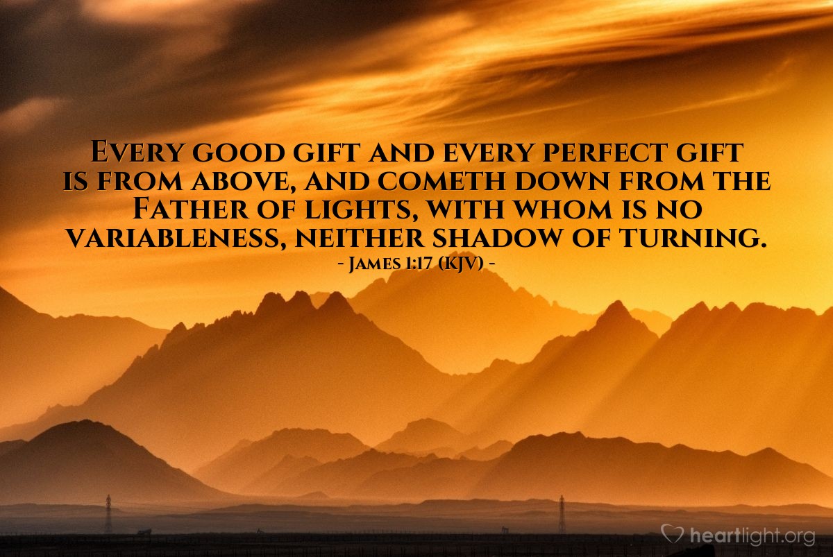 James 1 17 KJV Today s Verse For Friday February 2 2007