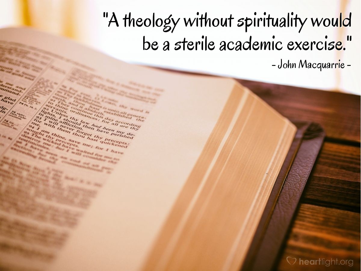 Illustration of John Macquarrie — "A theology without spirituality would be a sterile academic exercise."