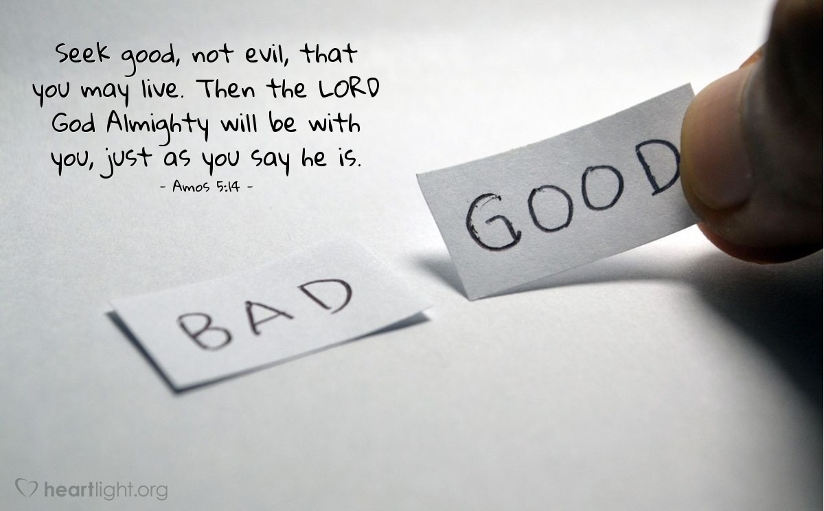 Illustration of Amos 5:14 on Evil