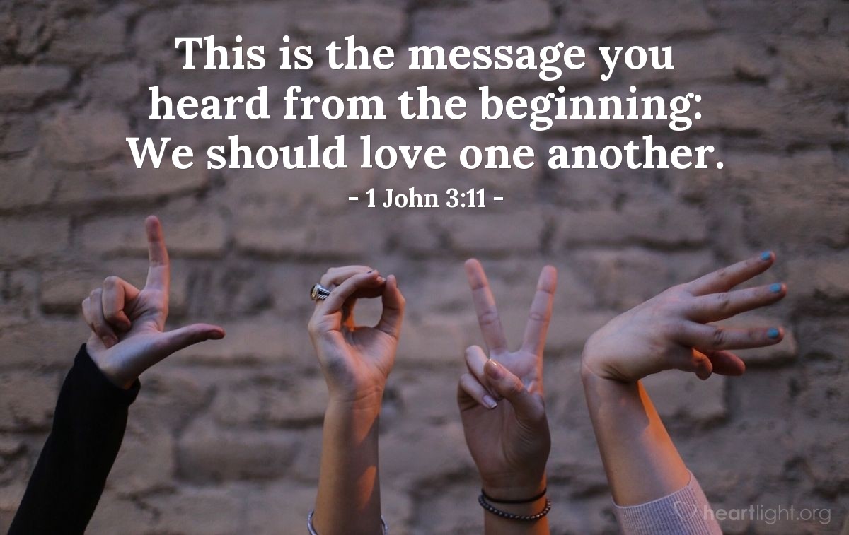 1 John 3 11 Verse Of The Day February 16 2022 EquallyYokedSingles