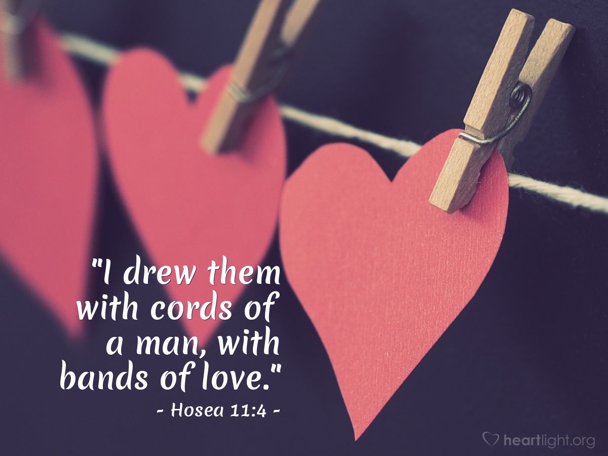 Illustration of Hosea 11:4 — "I drew them with cords of a man, with bands of love."