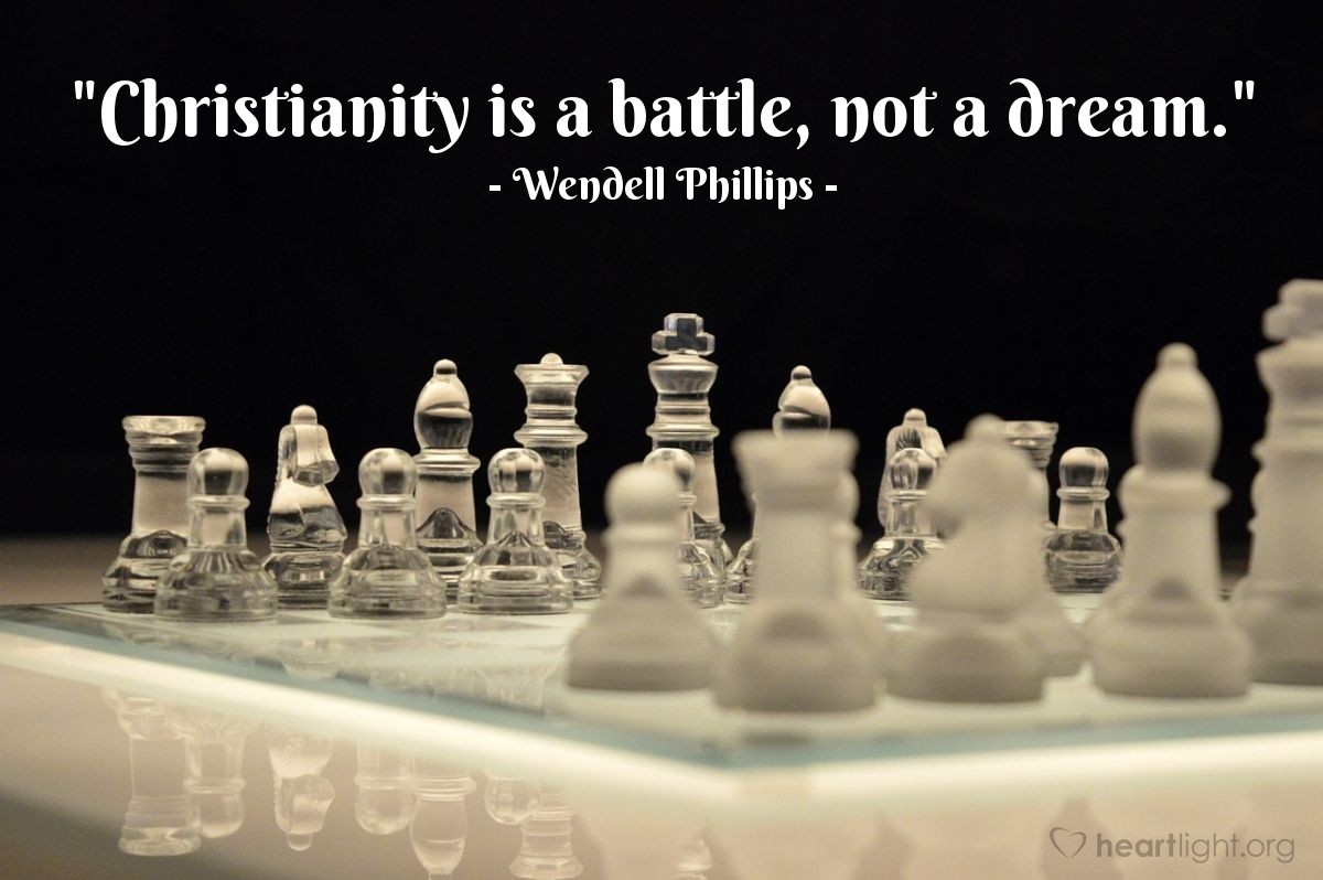 Illustration of Wendell Phillips — "Christianity is a battle, not a dream."