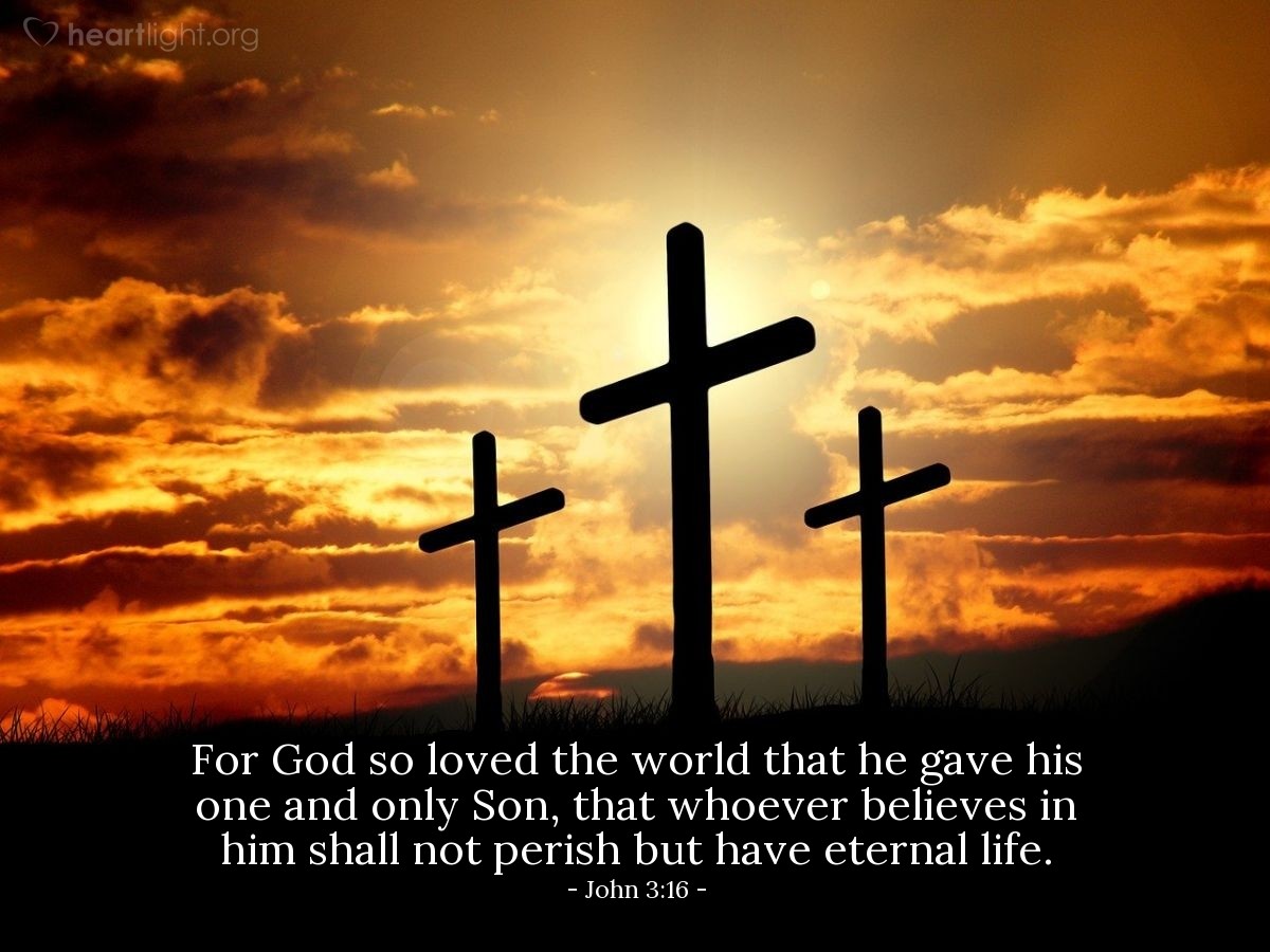 Illustration of John 3:16 — For God so loved the world that he gave his one and only Son, that whoever believes in him shall not perish but have eternal life.