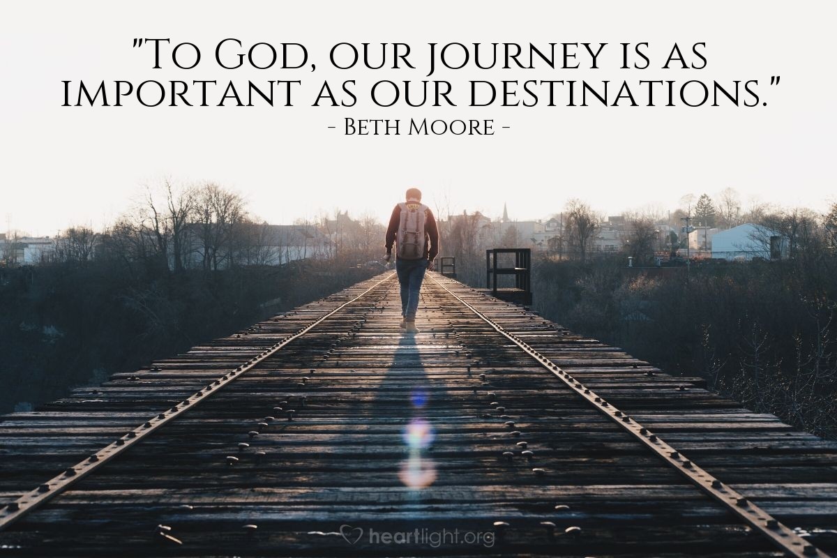 Illustration of Beth Moore — "To God, our journey is as important as our destinations."