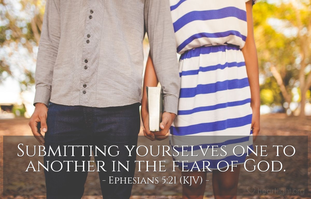 Illustration of Ephesians 5:21 (KJV) — Submitting yourselves one to another in the fear of God.