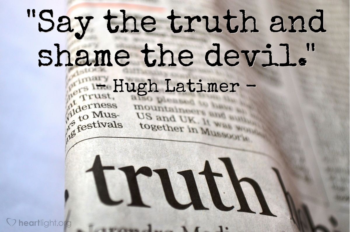 Illustration of Hugh Latimer — "Say the truth and shame the devil."