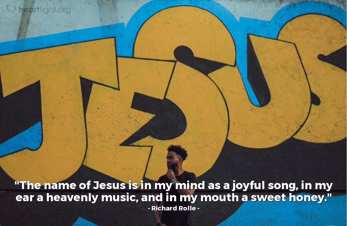Illustration of Richard Rolle — "The name of Jesus is in my mind as a joyful song, in my ear a heavenly music, and in my mouth a sweet honey."