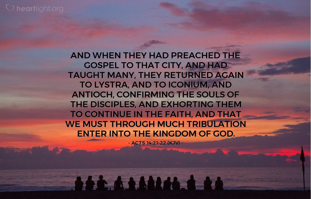 Acts 14 21 22 KJV Today s Verse For Thursday June 13 2019