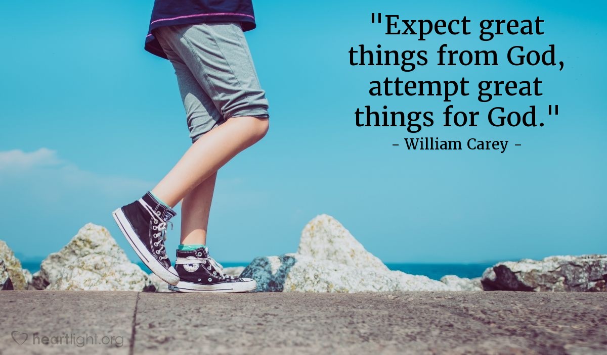 Illustration of William Carey — "Expect great things from God, attempt great things for God."