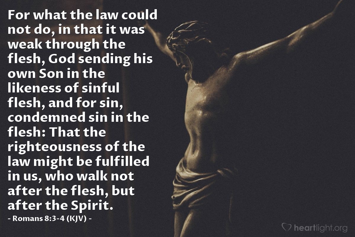 Today s Verse Romans 8 3 4 KJV Emmanuel Baptist Church