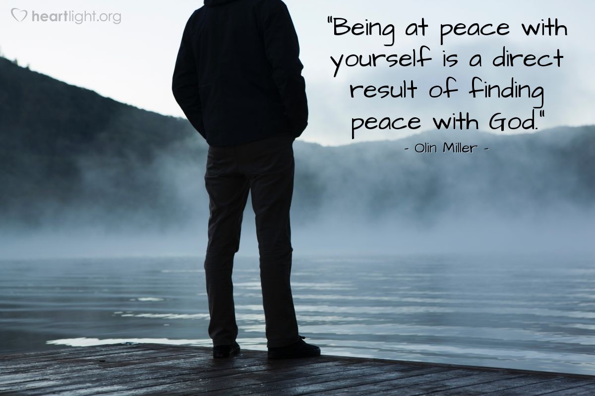 Illustration of Olin Miller — "Being at peace with yourself is a direct result of finding peace with God."